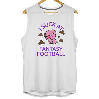 I Sck At Fantasy Football Funny Pig And Poops Loser Unisex Tank Top | Favorety UK