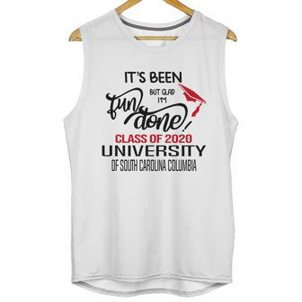 Senior 2020 Graduation Fun Done University Of South Carolina Columbia 2020 Unisex Tank Top | Favorety