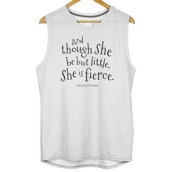 She Be But Little Shakespeare Unisex Tank Top | Favorety AU