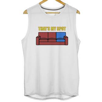 Sheldon Cooper Thats My Spot Unisex Tank Top | Favorety DE