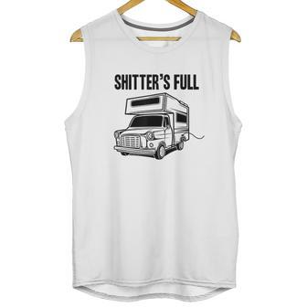 Shitters Full Funny Camper Camping Unisex Tank Top | Favorety