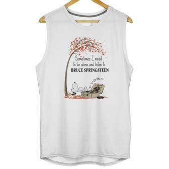 Snoopy Need To Be Alone And Listen To Bruce Springsteen Shirt Unisex Tank Top | Favorety CA