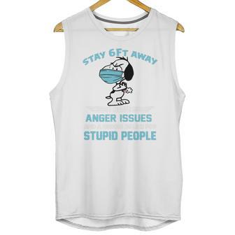 Snoopy Stay 6Ft Away I Have Anger Issues Unisex Tank Top | Favorety UK