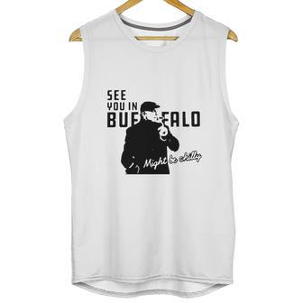 Steve Tasker Might Be Chilly Unisex Tank Top | Favorety AU