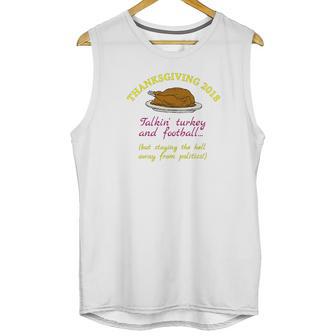 Talkin Turkey Football Staying Away From Politics Unisex Tank Top | Favorety DE