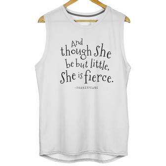 Though She Be But Little Shakespeare Unisex Tank Top | Favorety AU