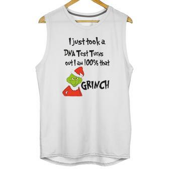 I Took A Dna Test Turns Out I Am That Grinch Unisex Tank Top | Favorety AU