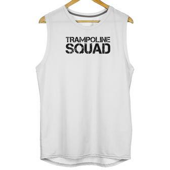 Trampoline Squad Funny Gymnast Bounce Jump Gift Idea Unisex Tank Top | Favorety