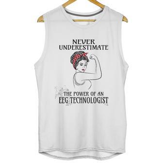 Never Underestimate Eeg Technologist Unisex Tank Top | Favorety AU