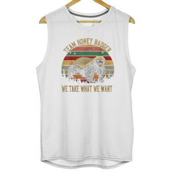 Vintage Honey Badger Team We Take What We Want Unisex Tank Top | Favorety