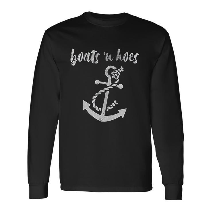 Boats N Hoes Funny Nautical Comedy Lake Ocean Unisex Long Sleeve