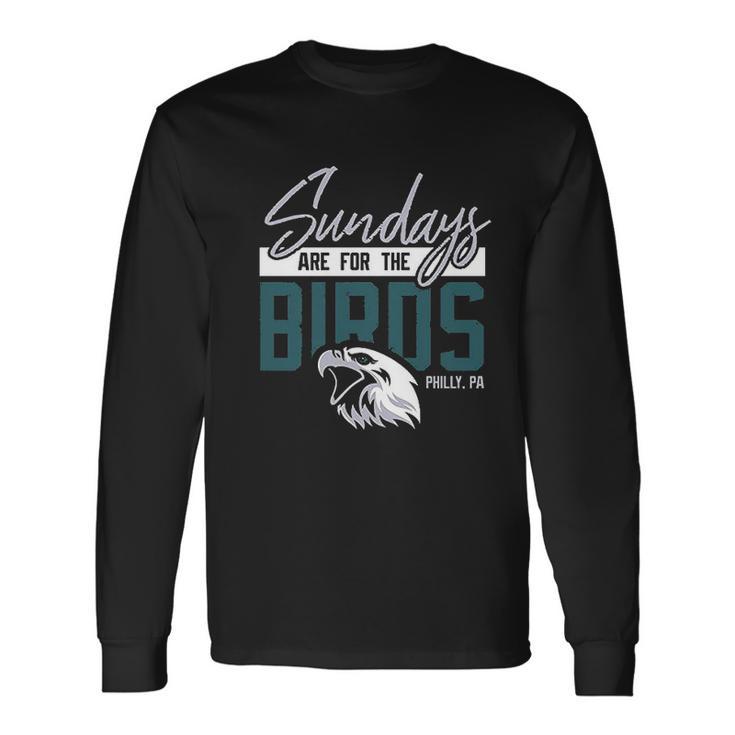 Game On Apparel Sundays Are For The Birds Philly Unisex Long Sleeve Gifts ideas