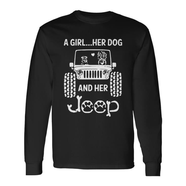 A Girl Her Dog And Her Jeep Unisex Long Sleeve