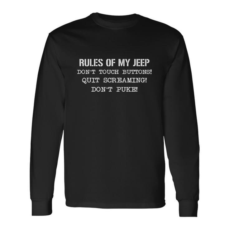 Jeep Rules Of My Jeep Unisex Long Sleeve