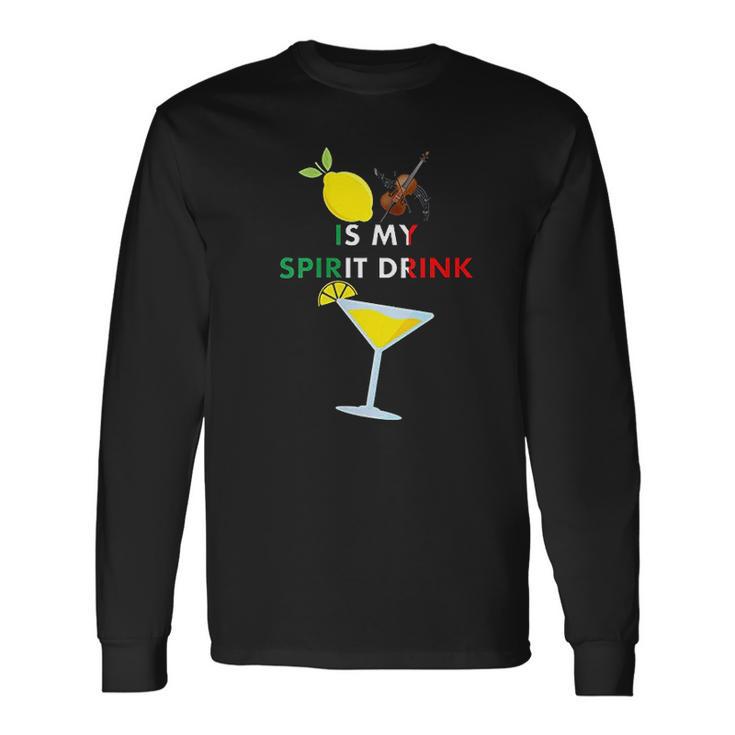 Limoncello Lemon Cello Is My Spirit Drink Unisex Long Sleeve Gifts ideas