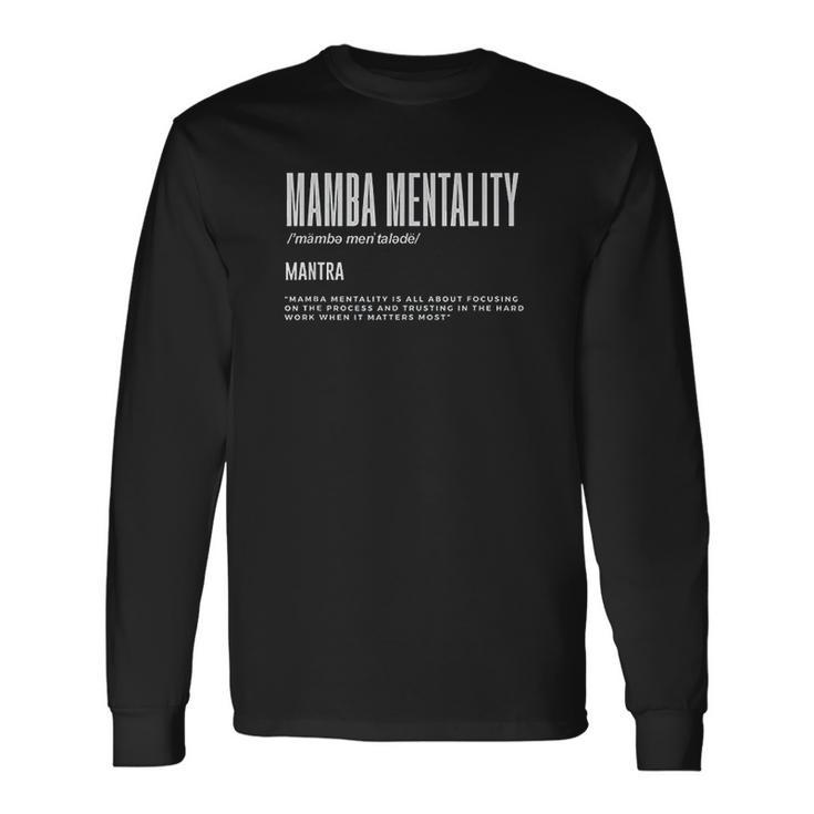 Mamba Mentality Motivational Quote Inspirational Definition Unisex Long Sleeve