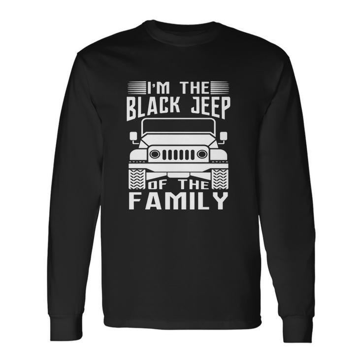 Mens Im The Black Jeep Of The Family Cool Offroad Gift T-Shirt Unisex Long Sleeve