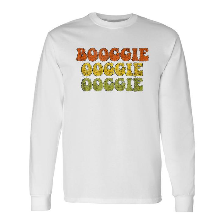 Boogie Oogie Oogie Vintage 1970 Distressed Unisex Long Sleeve