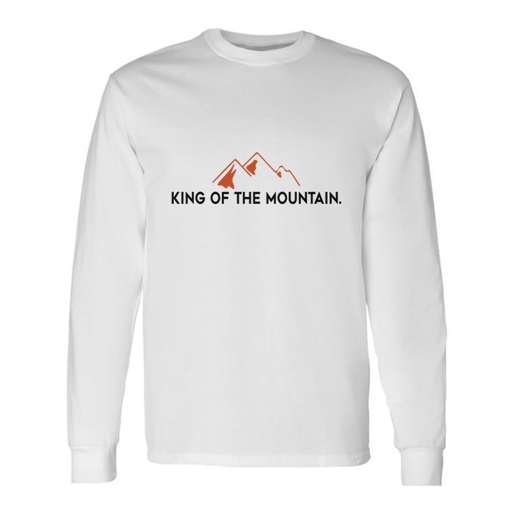 King Of The Mountain Unisex Long Sleeve