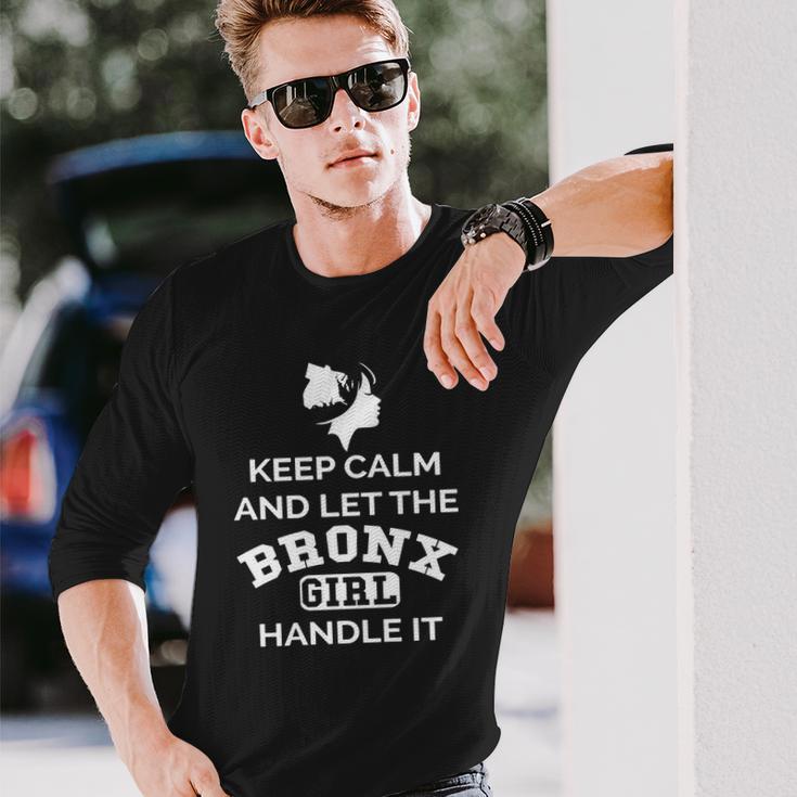 Bronx Girl - Keep Calm And Let The Handle It Unisex Long Sleeve Gifts for Him