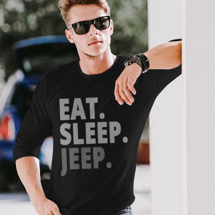 Eat Sleep Jeep For Jeep Drivers Unisex Long Sleeve Gifts for Him