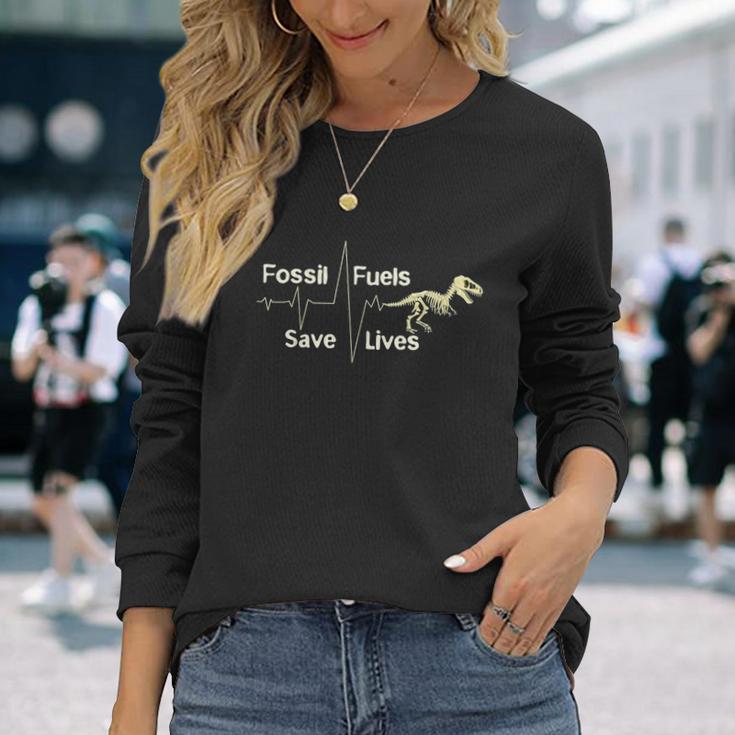 Anti Climate Change Fossil Fuels Save Lives Unisex Long Sleeve Gifts for Her