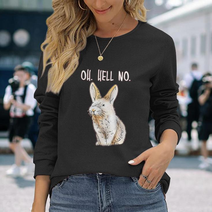 Bad Bunny Disapproving Rabbit Funny Animals Oh Hell No Unisex Long Sleeve Gifts for Her