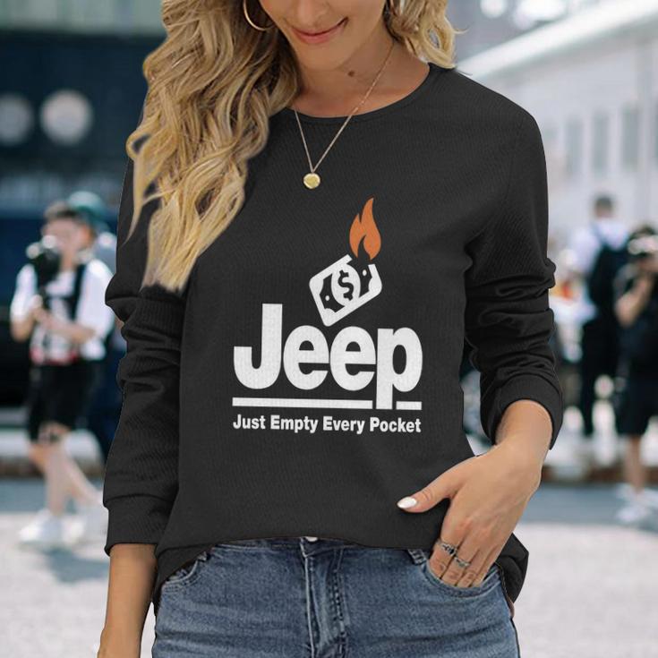 Jeep - Just Empty Every Pocket 1 Unisex Long Sleeve Gifts for Her