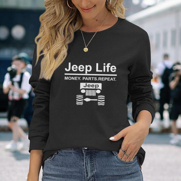 Jeep Life Money Parts Repeat Unisex Long Sleeve Gifts for Her