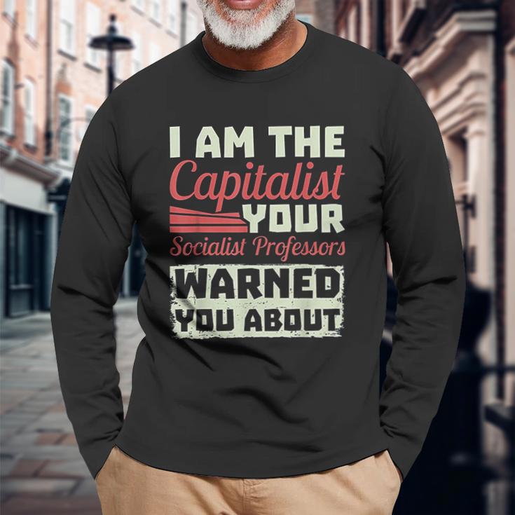 Anti Socialism Capitalism College Student The Capitalist Funny Unisex Long Sleeve Gifts for Old Men