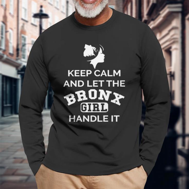 Bronx Girl - Keep Calm And Let The Handle It Unisex Long Sleeve Gifts for Old Men