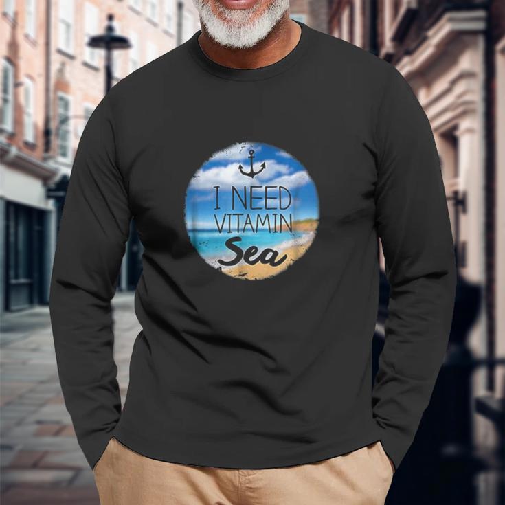 Funny Beach Ocean I Need Vitamin Sea By Zany Brainy Unisex Long Sleeve Gifts for Old Men