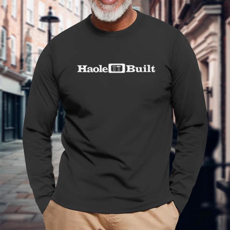 Haole Built Built For Maui Hawaii Built For Laughs Unisex Long Sleeve Gifts for Old Men