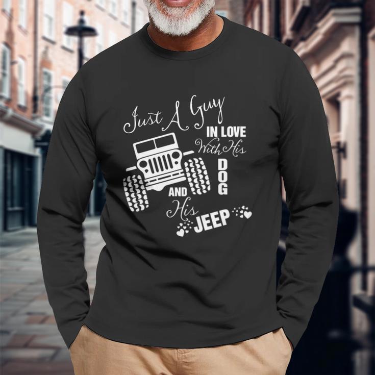 Just A Guy In Love With His Dog And His Jeep Unisex Long Sleeve Gifts for Old Men