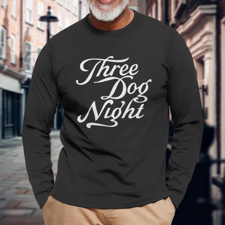 Three Dog Nights Unisex Long Sleeve Gifts for Old Men