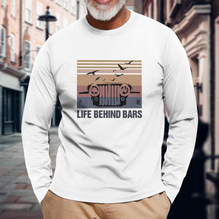 Vintage Jeep Life Behind Bars Shirt Unisex Long Sleeve Gifts for Old Men