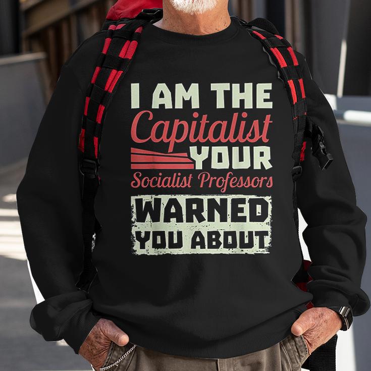 Anti Socialism Capitalism College Student The Capitalist Funny Sweatshirt Gifts for Old Men