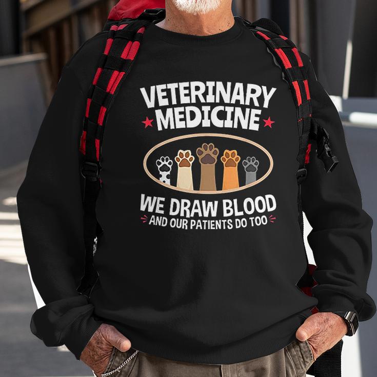 We Draw Blood Our Patients Do Too Funny Vet Tech Sweatshirt Gifts for Old Men