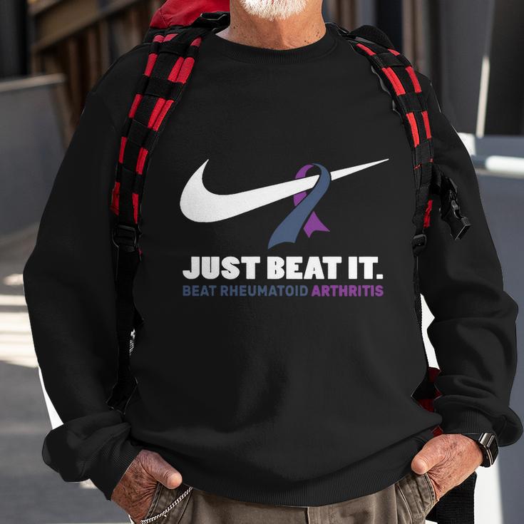 Just Beat It Beat Rheumatoid Arthritis Sweatshirt Gifts for Old Men