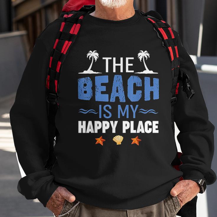 Summer Vacations Outfit The Beach Is My Happy Place Sweatshirt Gifts for Old Men