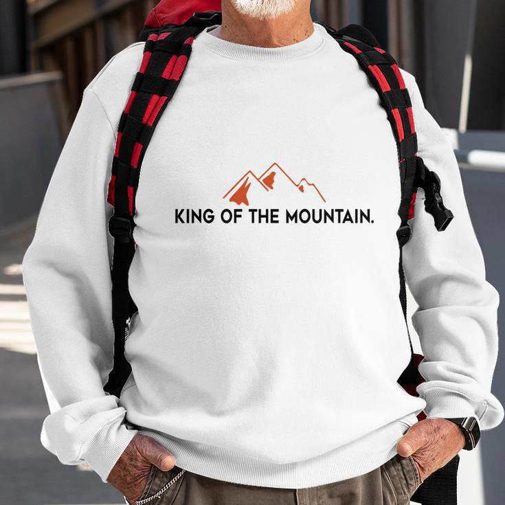 King Of The Mountain Sweatshirt Gifts for Old Men