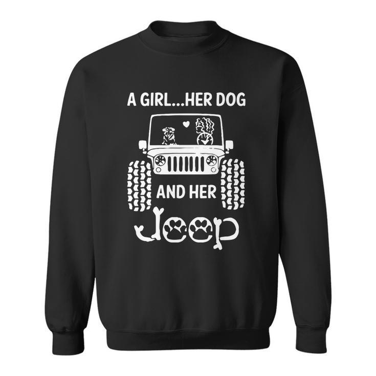 A Girl Her Dog And Her Jeep Sweatshirt