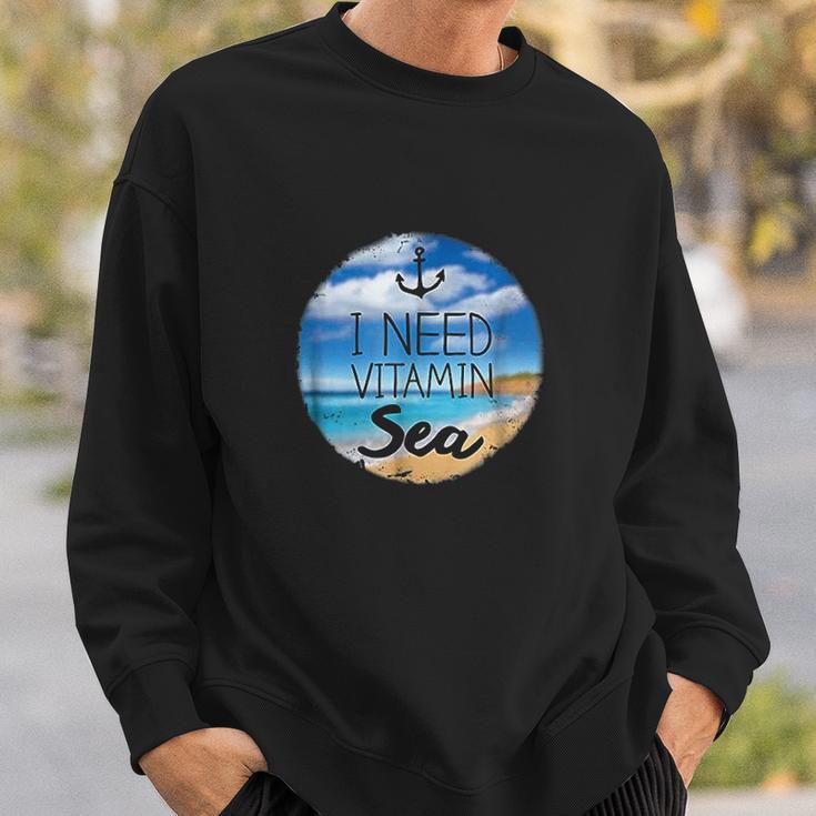 Funny Beach Ocean I Need Vitamin Sea By Zany Brainy Sweatshirt Gifts for Him