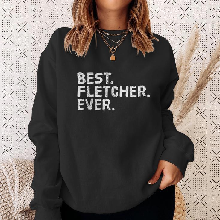 Best Fletcher Ever Funny Personalized Name Sweatshirt Gifts for Her