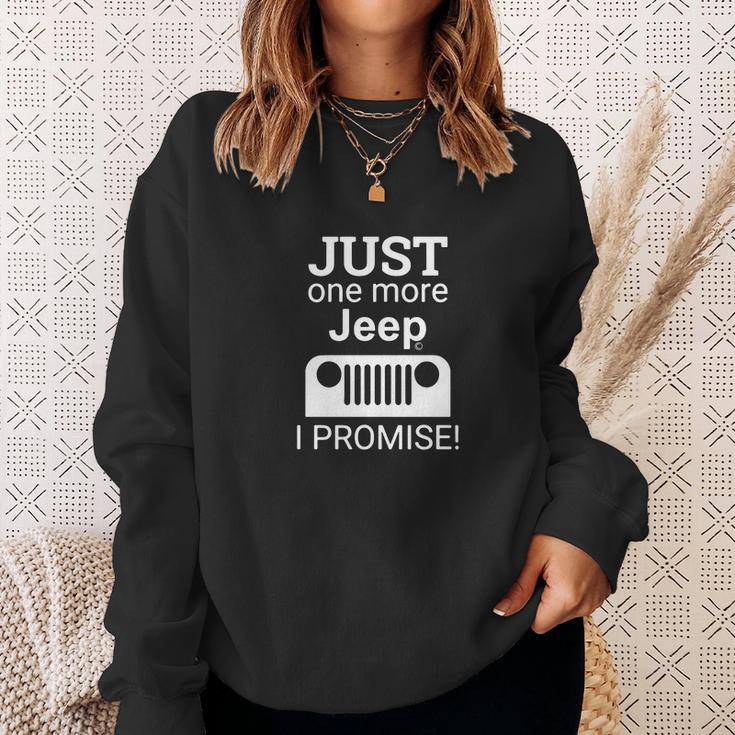 Just One More Jeep I Promise Sweatshirt Gifts for Her