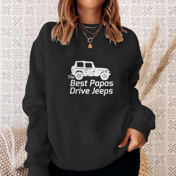 Mens The Best Papas Drive Jeeps Funny True Sweatshirt Gifts for Her