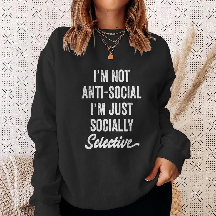 I Am Not Anti-Social Just Socially Selective Introvert Sweatshirt Gifts for Her