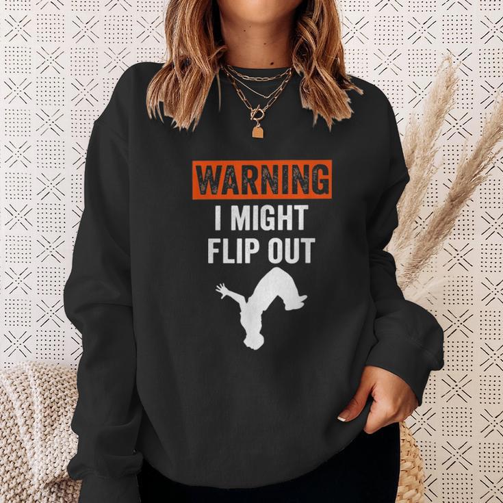 Parkour Clothing Apparel Warning I Might Flip Out Sweatshirt Gifts for Her