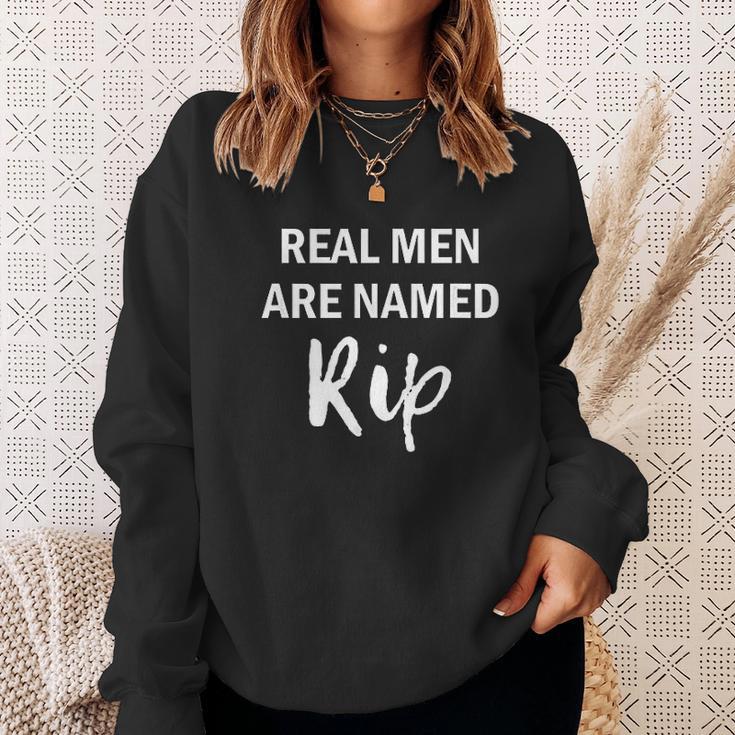 Rip Wheeler Real Men Are Named Rip Yellowstone Sweatshirt Gifts for Her