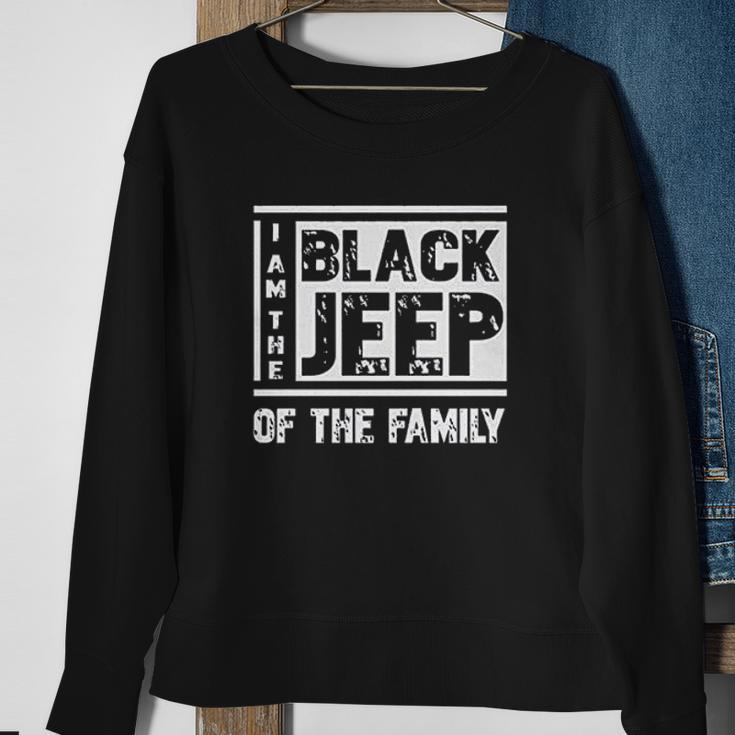 Im The Black Jeep Of The Family Sweatshirt Gifts for Old Women